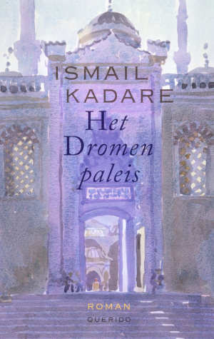 Ismail Kadare Het Dromenpaleis recensie