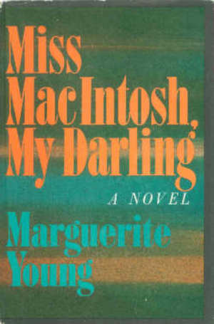 Marguerite Young Miss MacIntosh, My Darling first edtion 1965