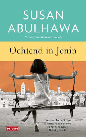 Susan Abulhawa Ochtend in Jenin recensie