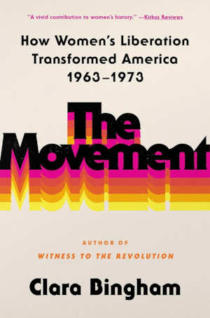 Clara Bingham The Movement recensie en review