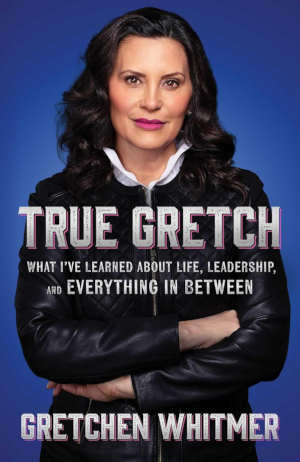 Gretchen Whitmer True Gretch