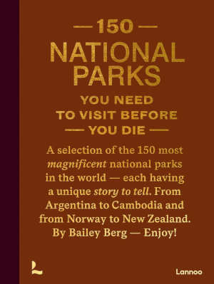 Bailey Berg 150 National Parks you need to visit before you die recensie en review