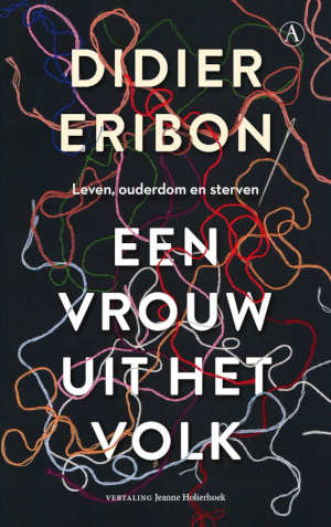 Didier Eribon Een vrouw uit het volk recensie