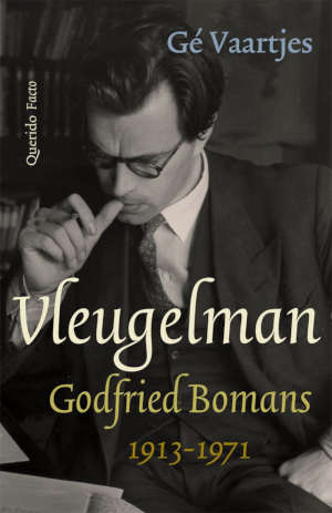 Ge Vaartjes Vleugelman Godfried Bomans 1913-1971 recensie