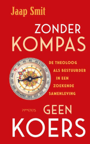 Jaap Smit Zonder kompas geen koers recensie