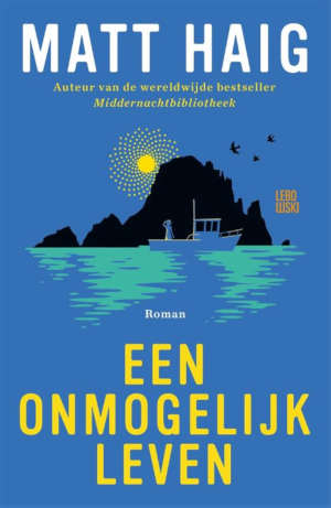 Matt Haig Een onmogelijk leven