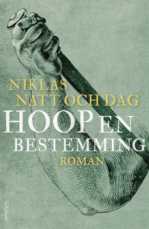 Niklas Natt och Dag Hoop en bestemming recensie