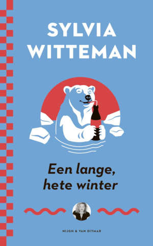 Sylvia Witteman Een lange, hete winter