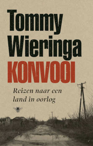 Tommy Wieringa Konvooi recensie