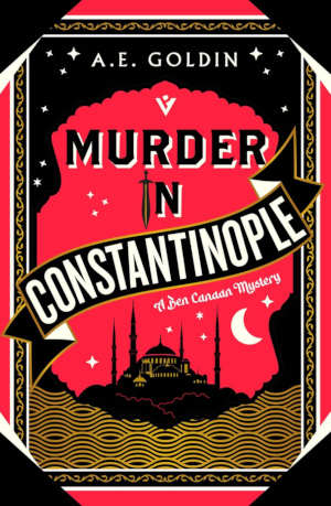 A.E. Goldin Murder in Constantinople