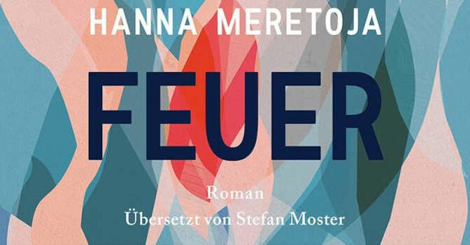 Hanna Meretoja – Die Nacht der alten Feuer