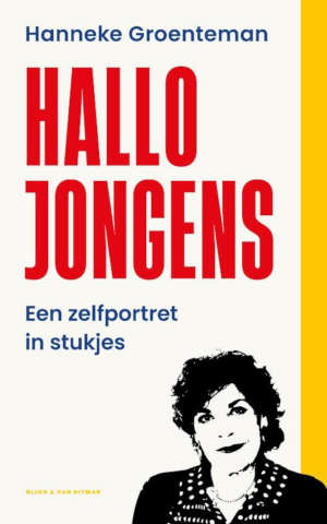 Hanneke Groenteman Hallo jongens