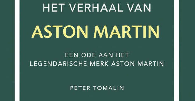 Het verhaal van Aston Martin boek over het automerk van Peter Tomalin