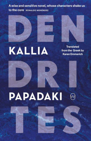 Kallia Papadaki Dendrites