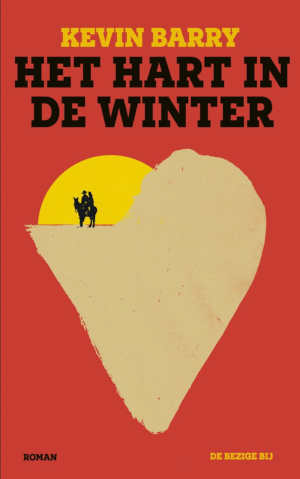 Kevin Barry Het hart in de winter recensie