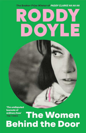 Roddy Doyle The Woman Behind the Door recensie en review