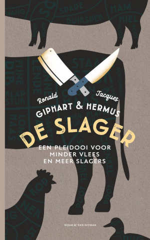 Ronald Giphart & Jacques Hermus De slager recensie