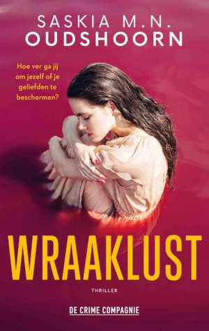 Saskia M.N. Oudshoorn Wraaklust recensie