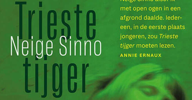 Neige Sinno – Trieste tijger