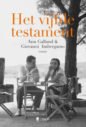 Ann Galland & Giovanni Imbergamo Het vijfde testament