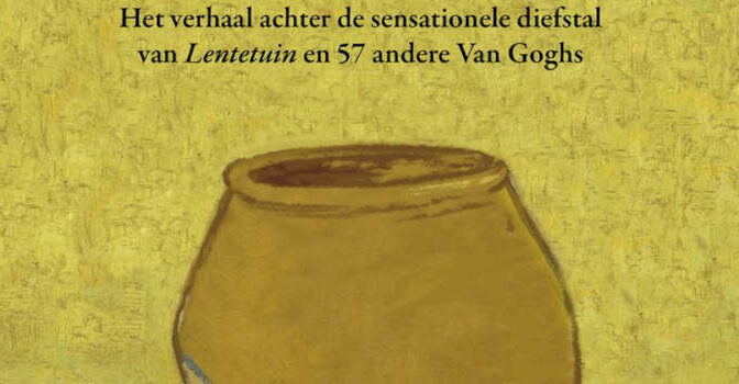 De gestolen Van Goghs boek van Lex Boon