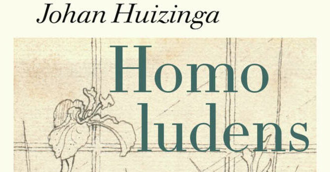 Johan Huizinga – Homo ludens