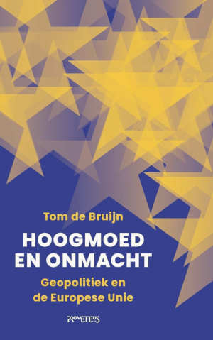 Tom de Bruijn Hoogmoed en onmacht recensie en informatie