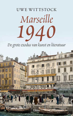 Uwe Wittstock Marseille 1940 recensie en informatie