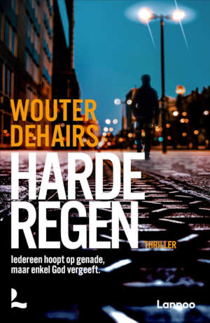 Wouter Dehairs Harde regen