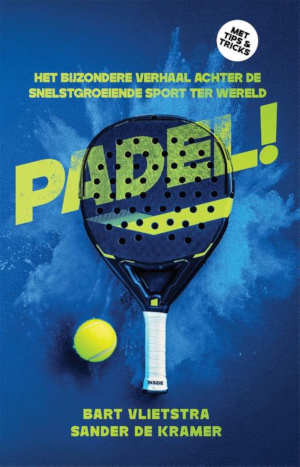 Bart Vlietstra & Sander de Kramer Padel recensie