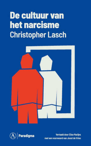 Christopher Lasch De cultuur van het narcisme recensie