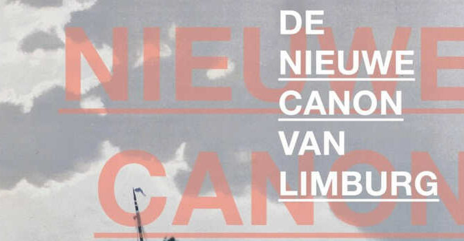 De nieuwe canon van Limburg boek van Chris Dols