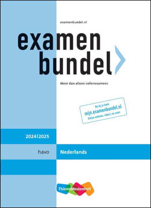 Examenbundel havo Nederlands 2024-2025 informatie