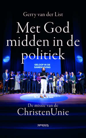 Gerry van der List Met God midden in de politiek recensie