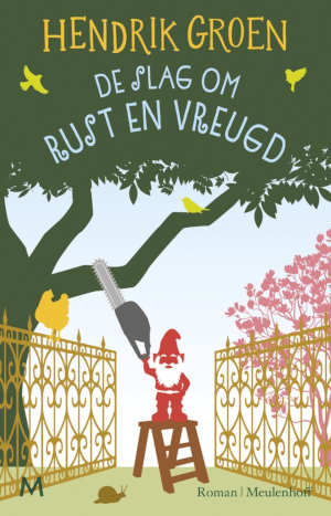 Hendrik Groen De slag om Rust en Vreugd recensie