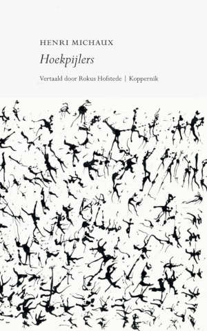 Henri Michaux Hoekpijlers recensie