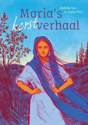 Mathilde Stein Maria's kerstverhaal