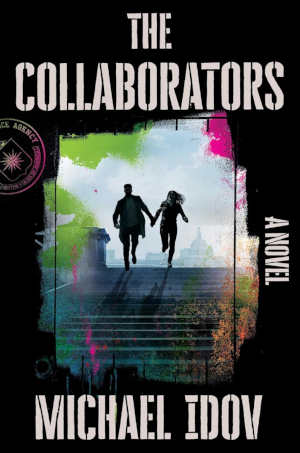 Michael Idov The Collaborators