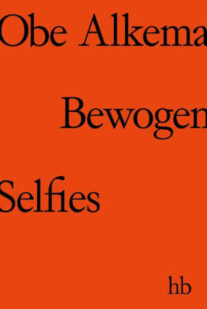 Obe Alkema Bewogen selfies