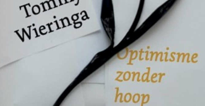 Optimisme zonder hoop boek van Tommy Wieringa essay Maand van de Filosofie 2025