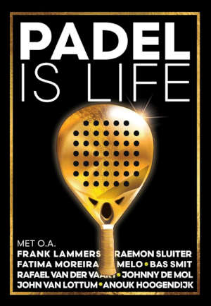 Padel is life boek recensie