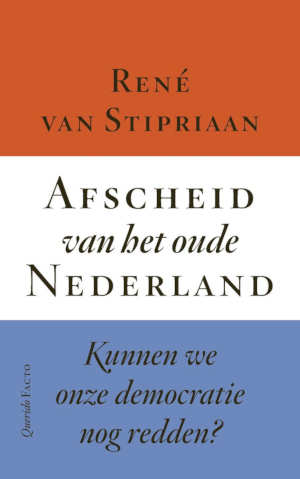 René van Stipriaan Afscheid van het oude Nederland recensie