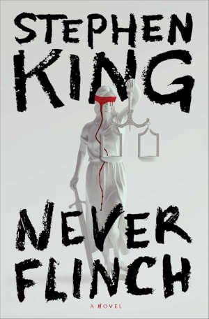 Stephen King Never Flinch