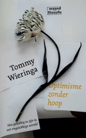 Tommy Wieringa Optimisme zonder hoop