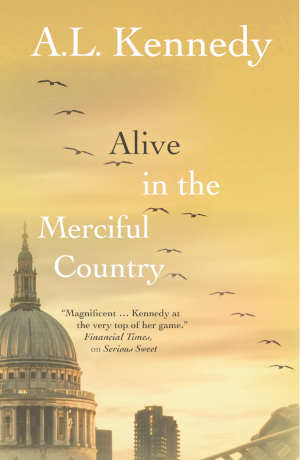 A.L. Kennedy Alive in the Merciful Country review en recensie