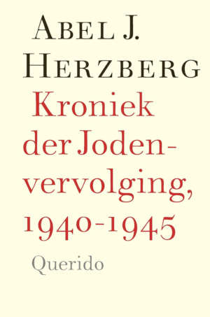 Abel J. Herzberg Kroniek der Jodenvervolging 1940-1945 recensie