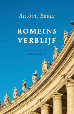 Antoine Bodar Romeins verblijf recensie