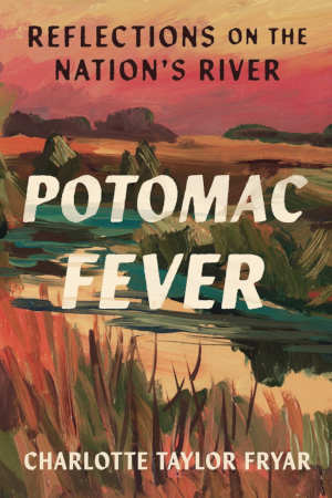 Charlotte Taylor Fryar Potomac Fever review en recensie