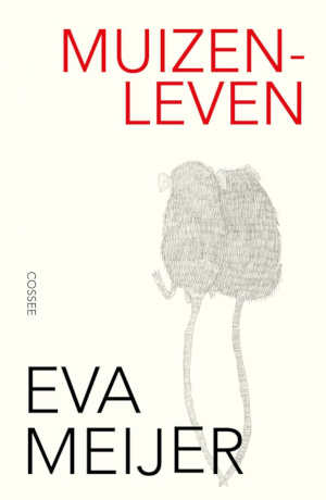 Eva Meijer Muizenleven recensie