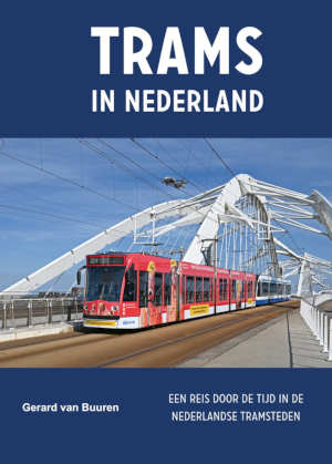 Gerard van Buuren Trams in Nederland recensie